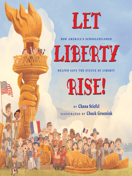 Title details for Let Liberty Rise! by Chana Stiefel - Available